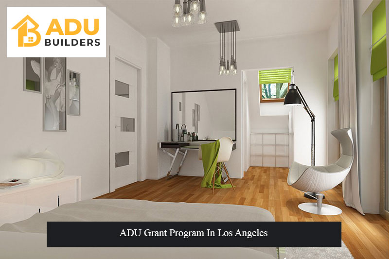 ADU Grant Program In Los Angeles